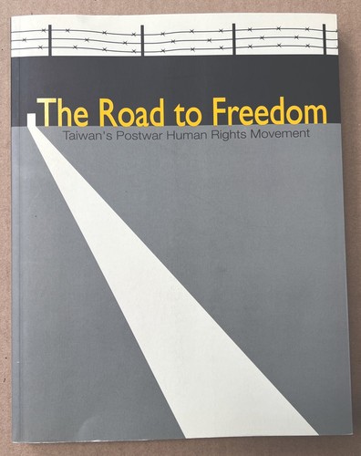The road freedom taiwans - freedom,