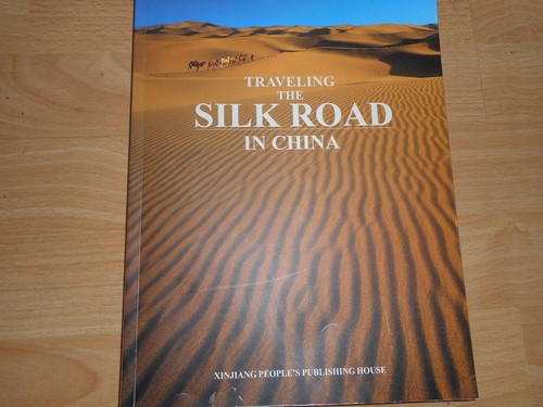 Traveling the silk road - the, in